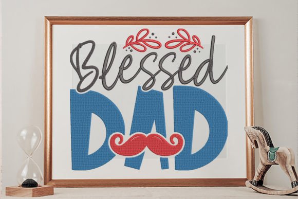 Blessed Dad Ever